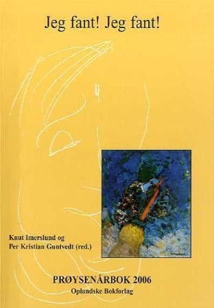 Jeg fant! Jeg fant! - Prøysenårbok 2006