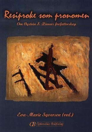 Resiproke som pronomen - om Øysteins S. Zieners forfatterskap