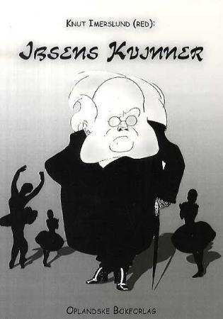 Ibsens kvinner - tre artikler