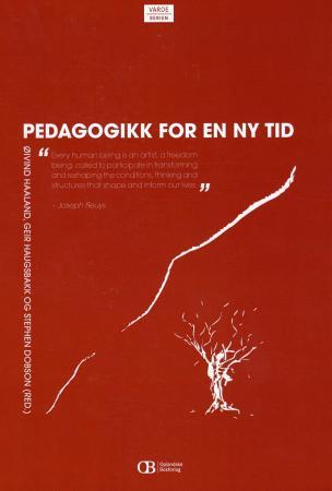 Pedagogikk for en ny tid