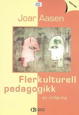 Flerkulturell pedagogikk - en innføring