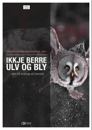 Ikkje berre ulv og bly - glimt frå forskinga på Evenstad
