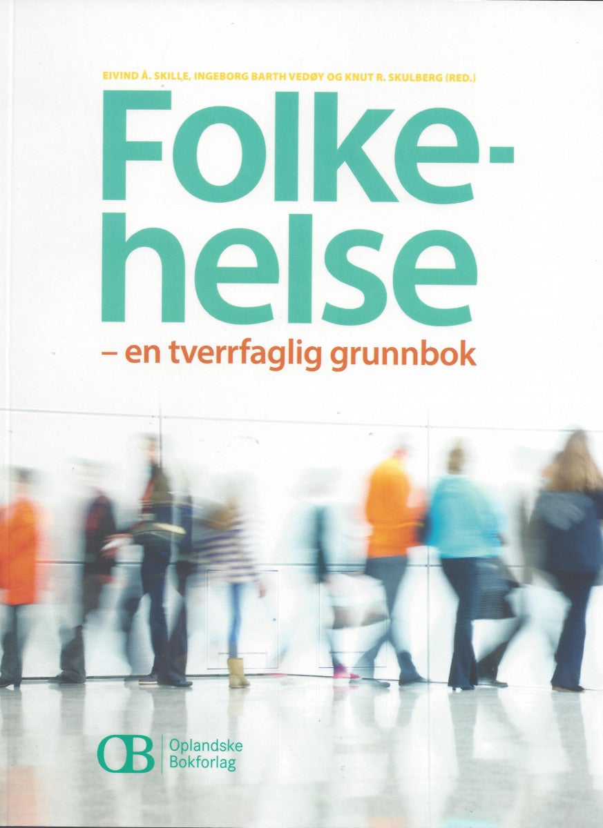 Folkehelse - en tverrfaglig grunnbok