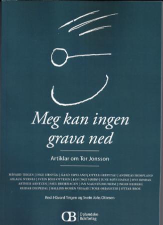 Meg kan ingen grava ned - artiklar om Tor Jonsson