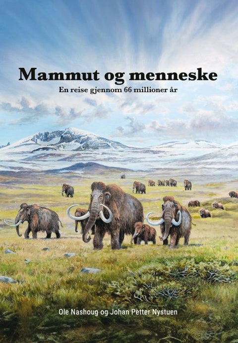 Mammut og menneske - en reise gjennom 66 millioner år