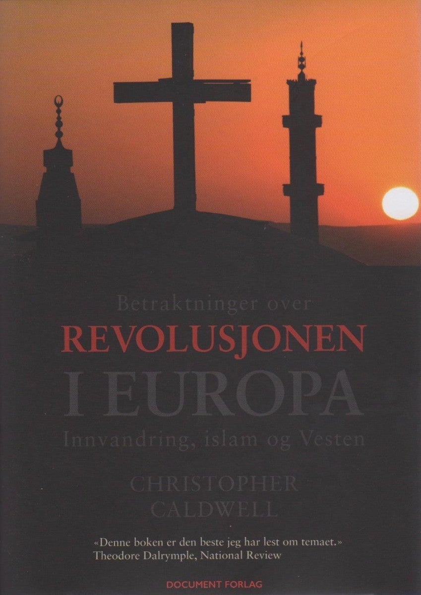 Bilde av Betraktninger Over Revolusjonen I Europa Av Christopher Caldwell