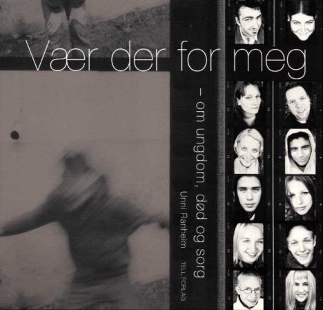 Vær der for meg - om ungdom, død og sorg