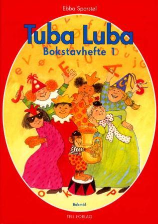 Tuba luba - bokstavhefte 1