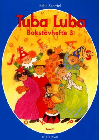 Tuba luba - bokstavhefte 3