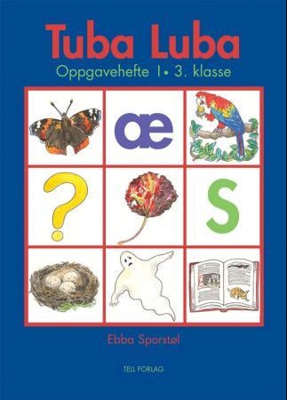 Tuba luba - oppgavehefte 1 : 3. klasse