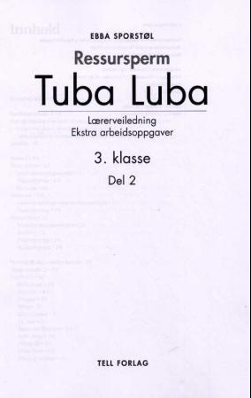 Tuba luba - ressursperm : lærerveiledning, ekstra arbeidsoppgaver : 3. klasse, del 2