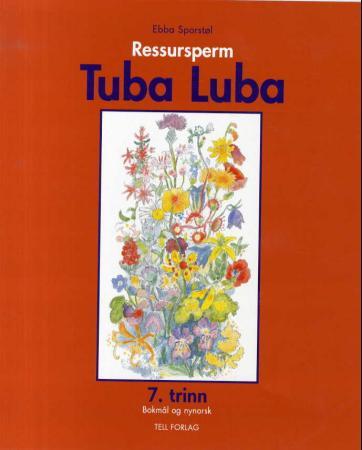 Tuba luba - ressursperm : 7. trinn : lærerveiledning