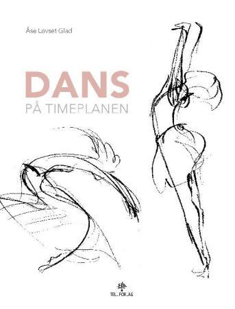 Bilde av Dans På Timeplanen Av Åse Løvset Glad