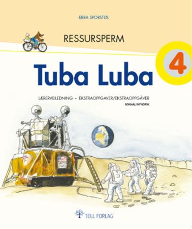 Tuba luba 4 - del I : ressursperm : lærerveiledning : ekstraoppgaver, ekstraoppgåver