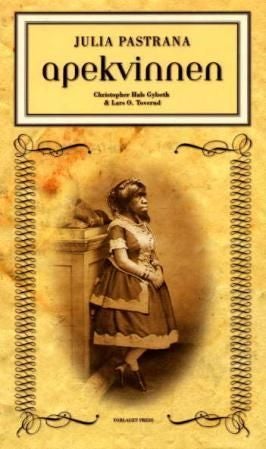 Julia Pastrana - apekvinnen