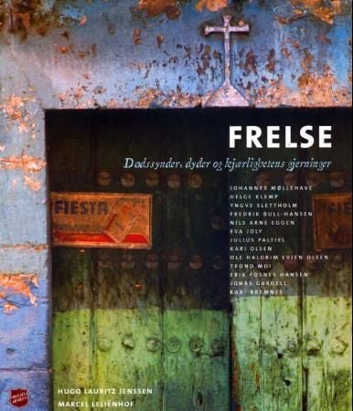 Frelse - dødssynder, dyder og kjærlighetens gjerninger