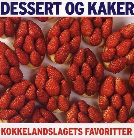 Kokkelandslagets favoritter - dessert og kake