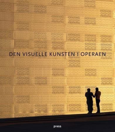 Den visuelle kunsten i Operaen