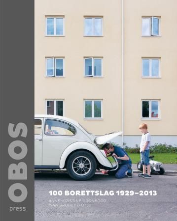 OBOS - 100 borettslag 1929-2013