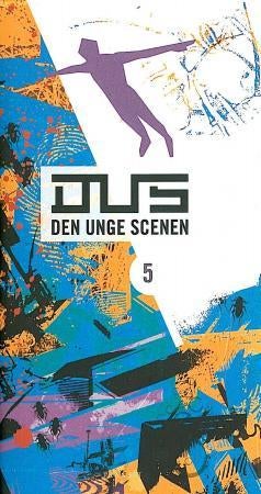 Dus - den unge scenen 5