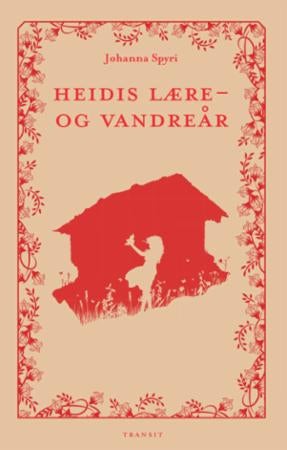 Heidis lære- og vandreår - roman
