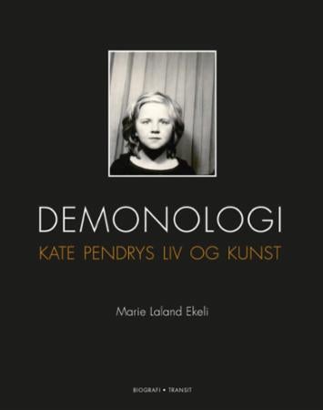 Demonologi - Kate Pendrys liv og kunst