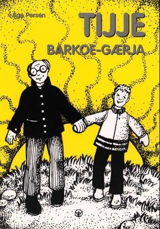 Tijje - barkoe-gærja