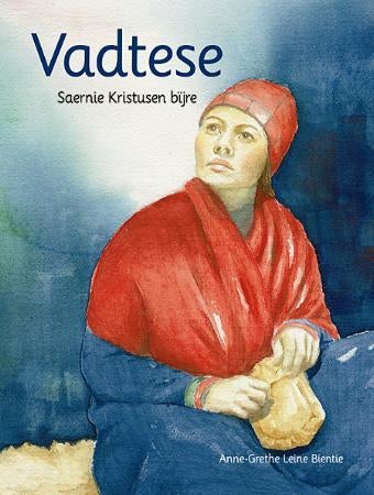 Vadtese - saernie Kristusen bïjre