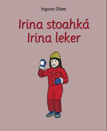 Irina stoahká = Irina leker