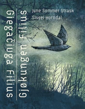 Giega¿ivga Filius = Gjøkungen Filius