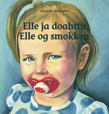 Bilde av Elle Ja Doahttu = Elle Og Smokken Av Susanne Vallesæter