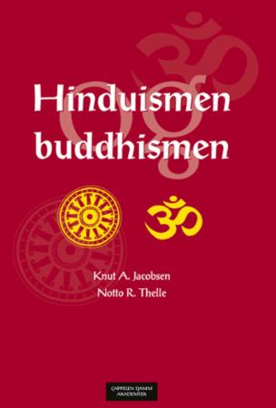 Bilde av Hinduismen Og Buddhismen Av Knut A. Jacobsen, Notto R. Thelle