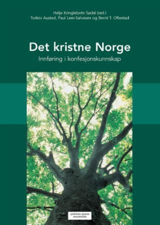 Det kristne Norge - innføring i konfesjonskunnskap