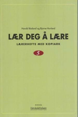 Lær deg å lære 5 - lærerhefte med kopiark