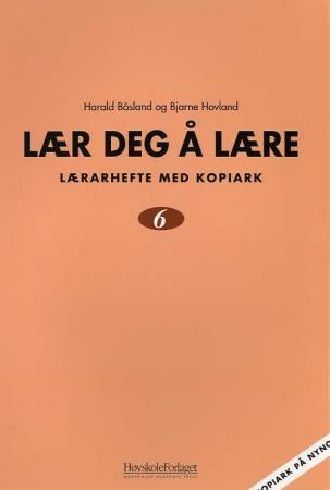 Lær deg å lære 6 - lærarhefte med kopiark på nynorsk