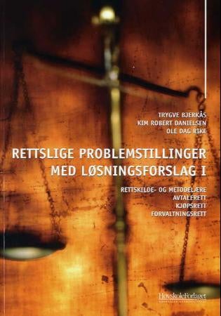 Rettslige problemstillinger med løsningsforslag I - rettskilde- og metodelære, avtalerett, kjøpsrett, forvaltningsrett