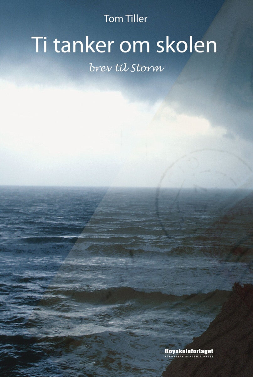 Ti tanker om skolen - brev til Storm