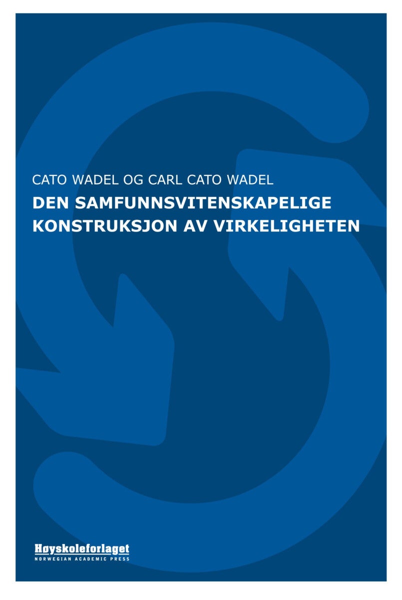 Den samfunnsvitenskapelige konstruksjon av virkeligheten