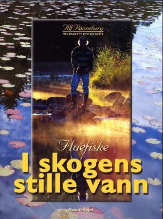 Fluefiske i skogens stille vann