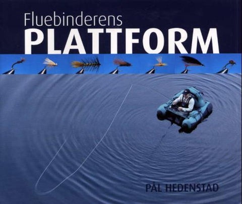 Fluebinderens plattform