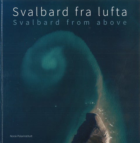 Svalbard fra lufta/Svalbard from above