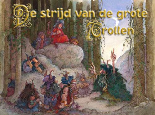 Trollenes kamp stor nederlandsk
