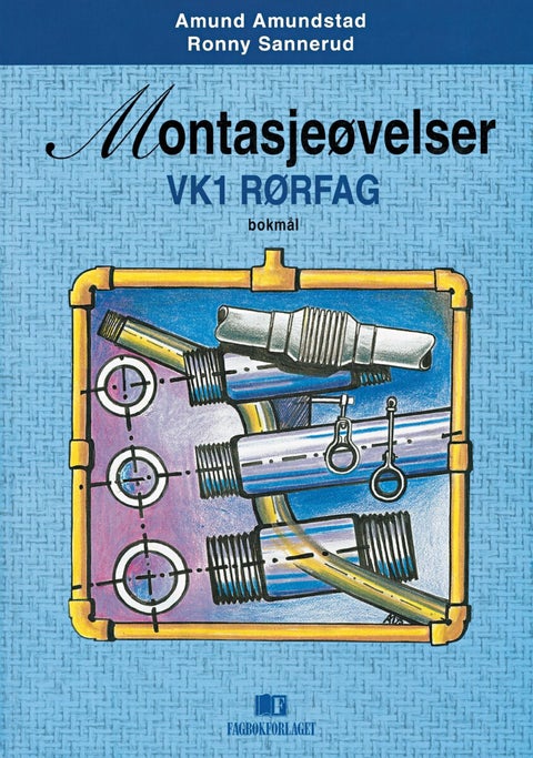 Montasjeøvelser - VK1 rørfag