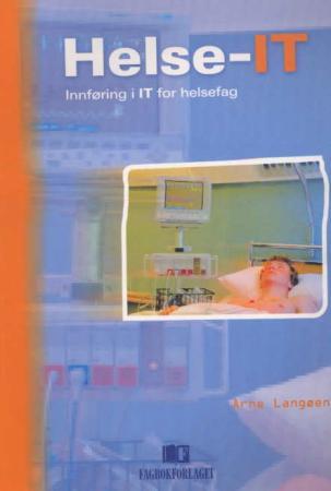 Helse-IT - innføring i IT for helsefag