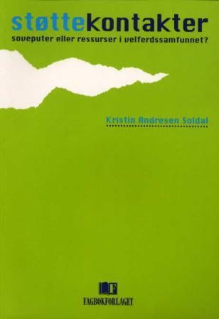 Støttekontakter - soveputer eller ressurser i velferdssamfunnet?