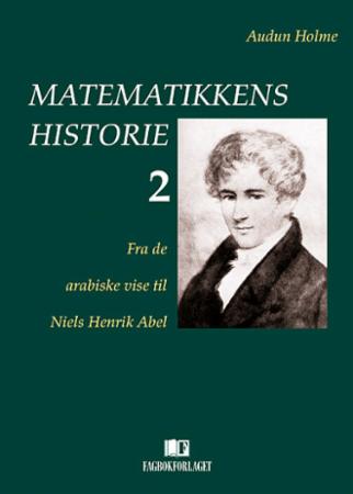 Bilde av Matematikkens Historie 2 Av Audun Holme