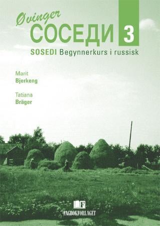 Sosedi 3 - øvinger : begynnerkurs i russisk