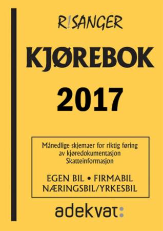 Kjørebok 2017 - egen bil, firmabil, næringsbil/yrkesbil : månedlige skjemaer for riktig føring av kjøredokumentasjon