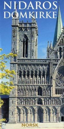 Nidaros domkirke - norges nasjonalhelligdom