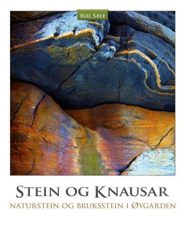 Stein og knausar - naturstein og bruksstein i Øygarden